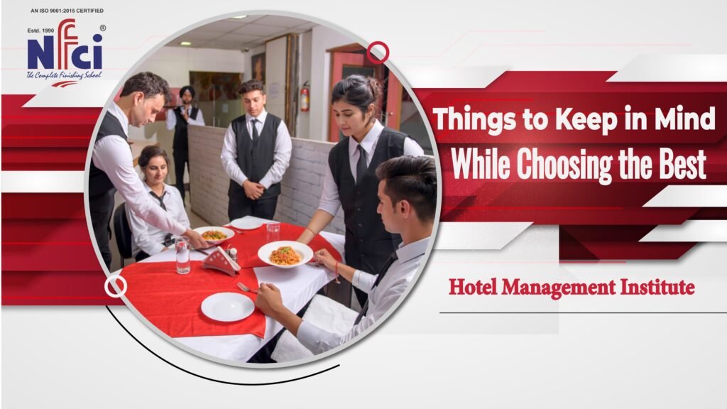 How to Choose Best Hotel Management Institute