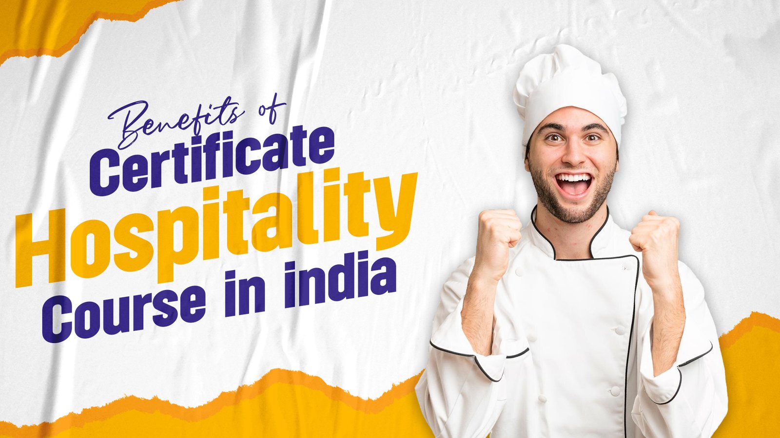 benefits of certificate hospitality course in india