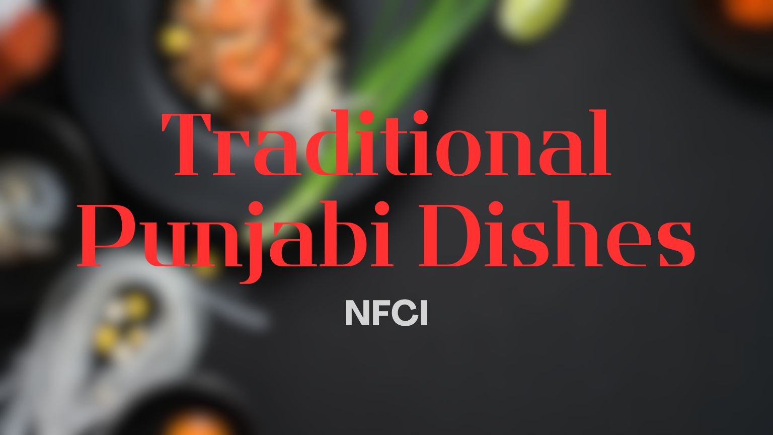 traditional punjabi dishes