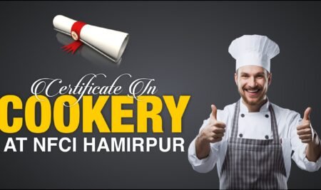5 Reasons of Choosing Certificate in Cookery at NFCI Hamirpur