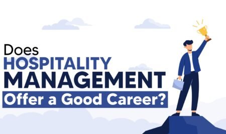 Does Hospitality Management Offer a Good Career? | NFCI Professional Institute
