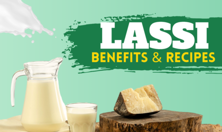 Best Summer Drink ‘Lassi Benefits and Recipes’ – The Ultimate Heat Combat Drink
