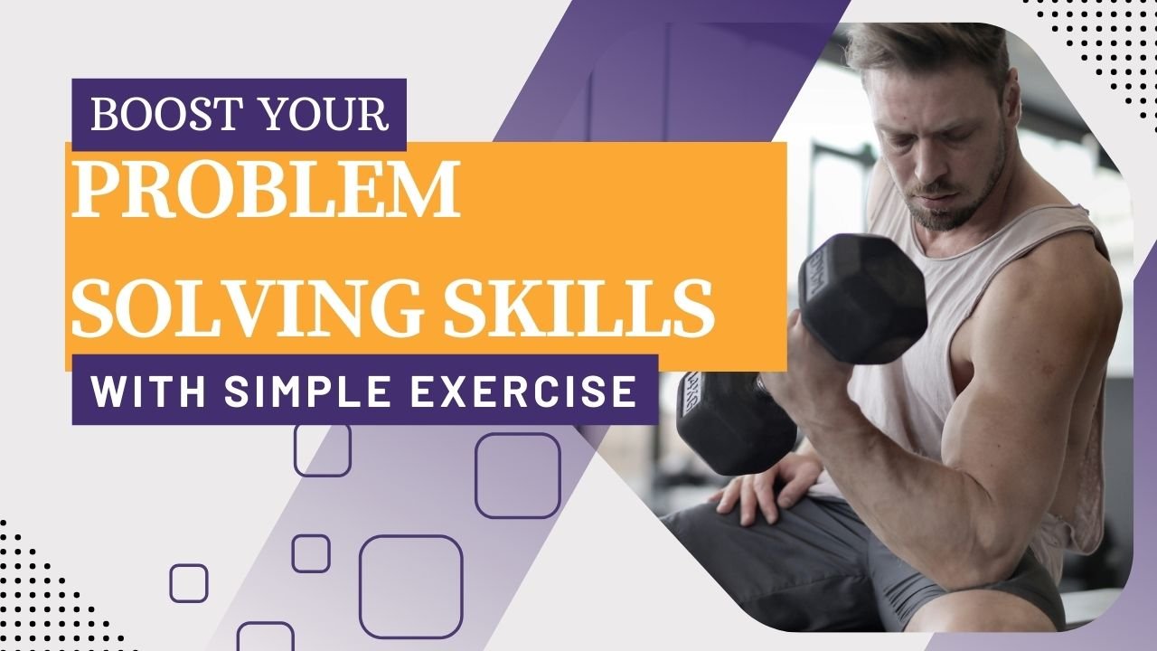 Boost your creativity, problem solving skill and focus with few minutes exercise