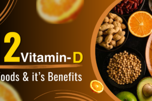 12 Wonderful Vitamin-D Rich Foods to Brighten Your Diet in India