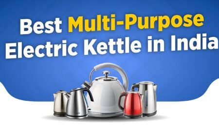 11 Best Multi-purpose electric kettle in India   