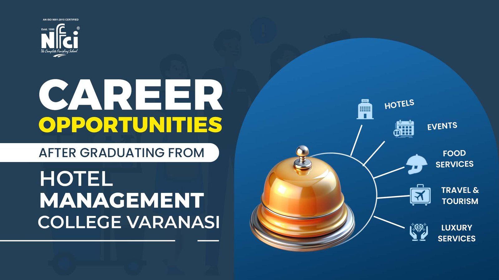 Career Opportunities After Graduating from Hotel Management Colleges in Varanasi