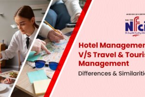 Hotel Management vs Travel and Tourism Management Differences and Similarities