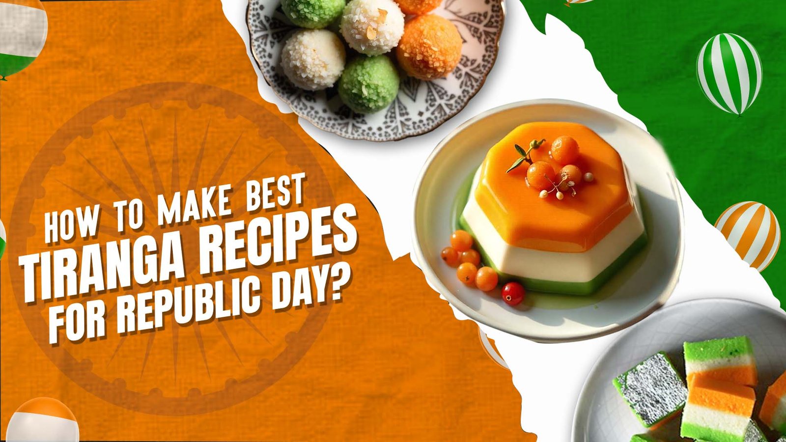Republic Day Special Recipes