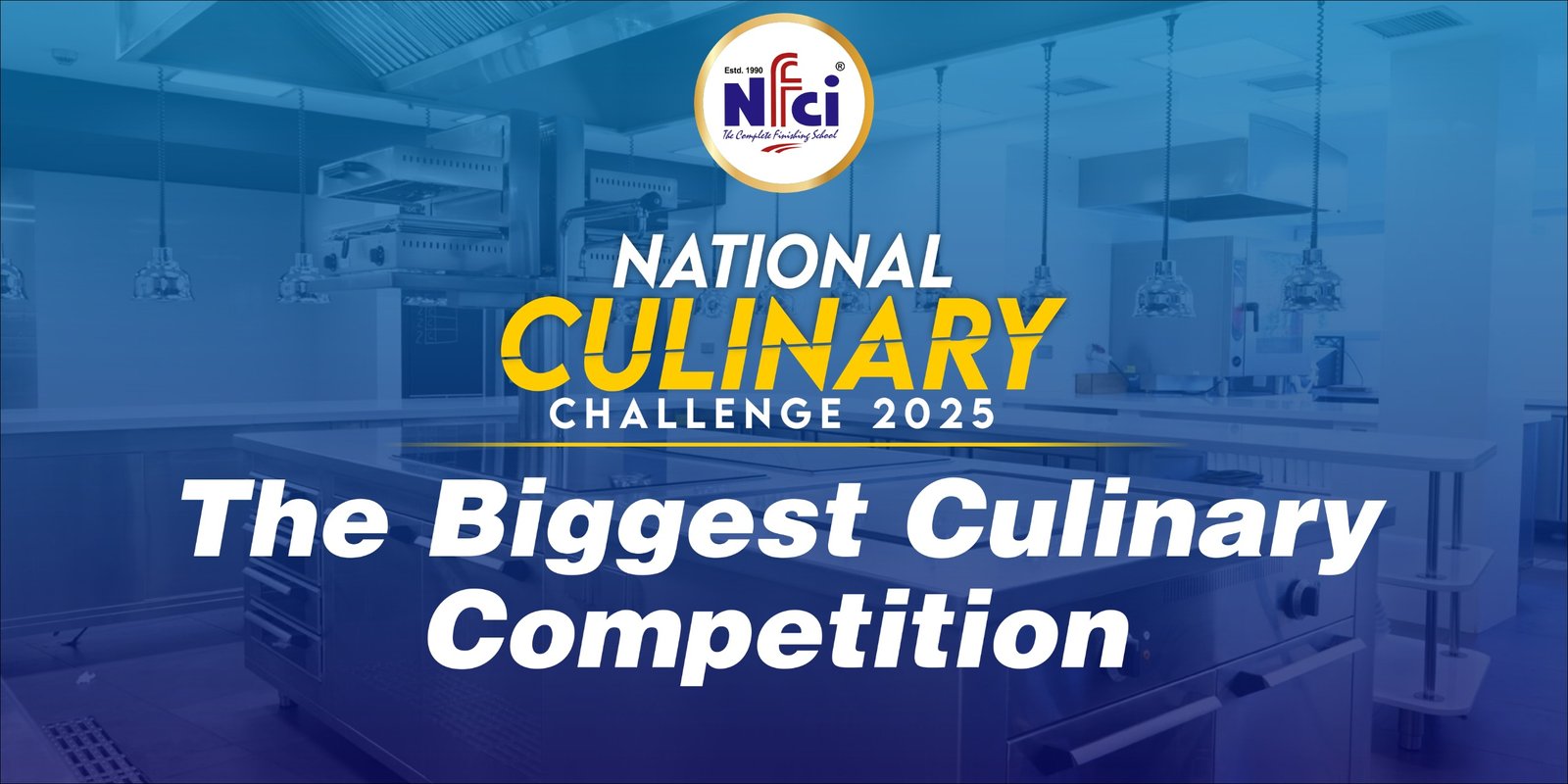 NCC-2025 | The Biggest Culinary Competition