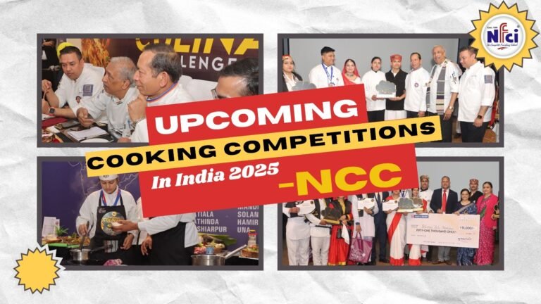 Celebrating Upcoming cooking competitions in India 2025 - NCC - NFCI ...