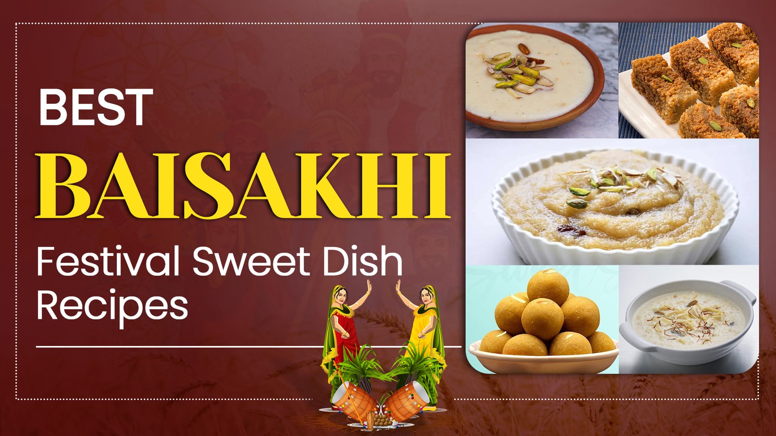 5 Best Baisakhi Festival Sweet Dish Recipes in India