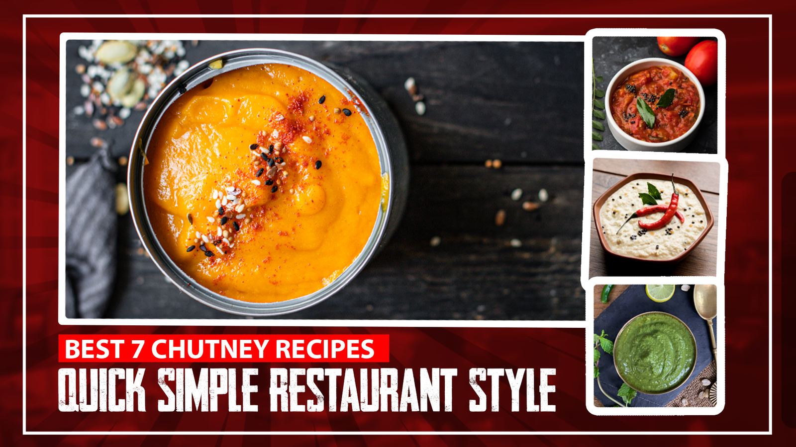 7 Quick And Simple Best Chutney Recipes Restaurant Style