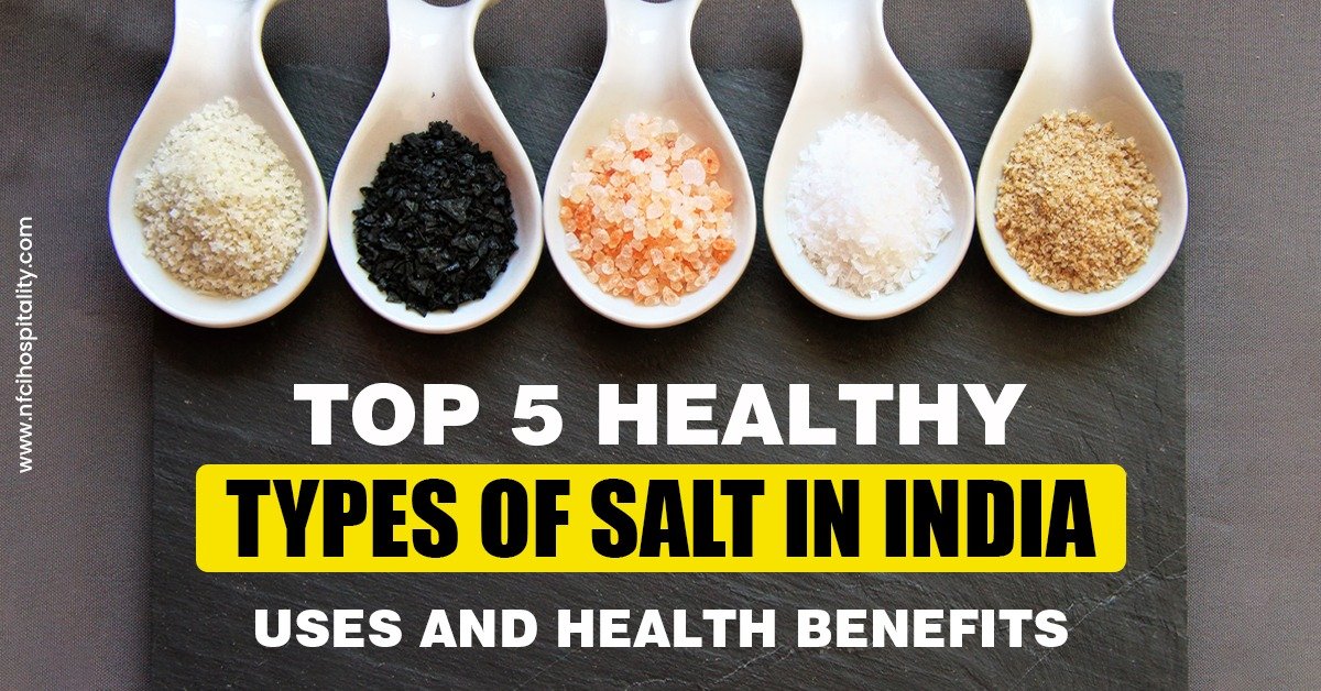 Top 5 Healthy Types of Salt in India Facts to Know
