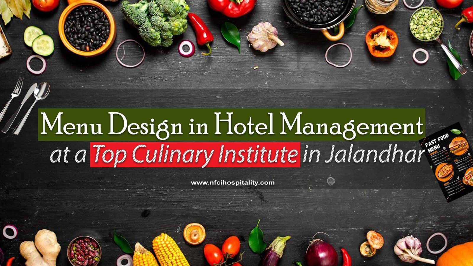 Menu Design in Hotel Management at a Top Culinary Institute in Jalandhar