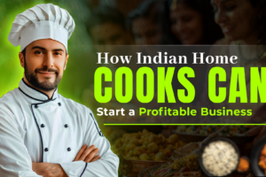 How to Start a Cooking Business from Home in India