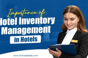 Importance of Hotel Inventory Management in Hotels Importance of Hotel Inventory Management in Hotels
