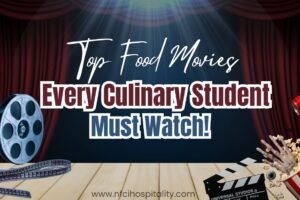 Top Food Movies Every Culinary Student Must Watch Top Food Movies Every Culinary Student Must Watch