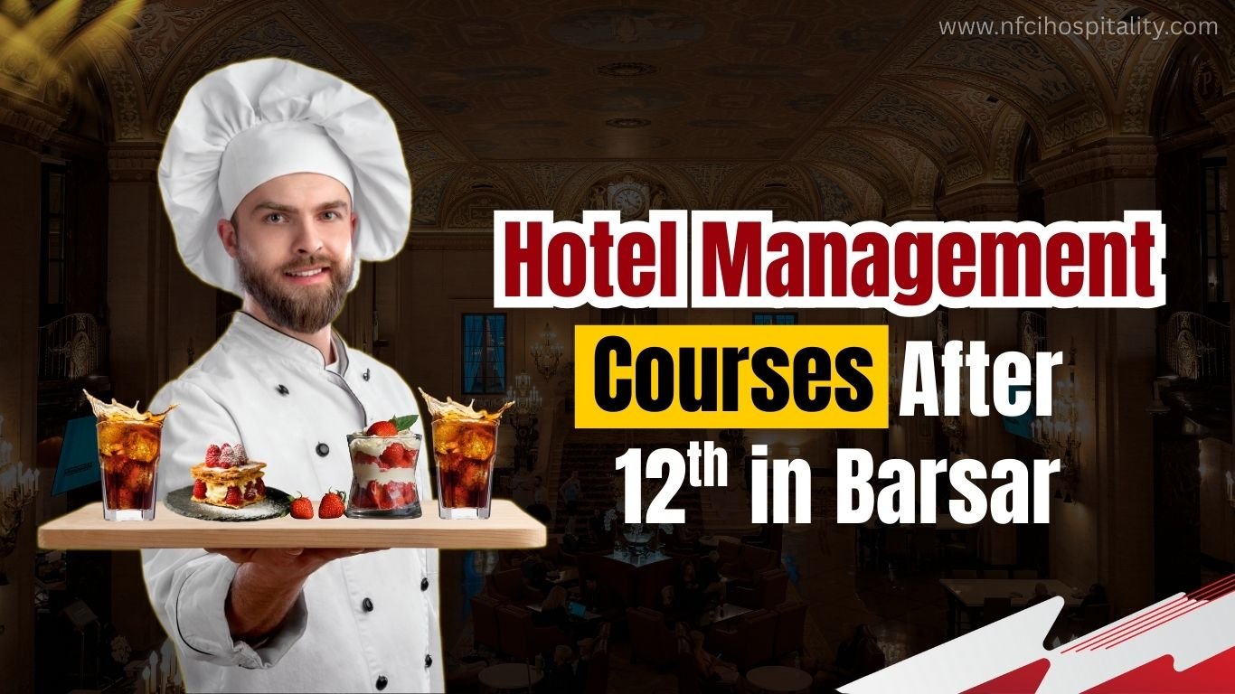 Hotel Management Courses After 12th in Barsar