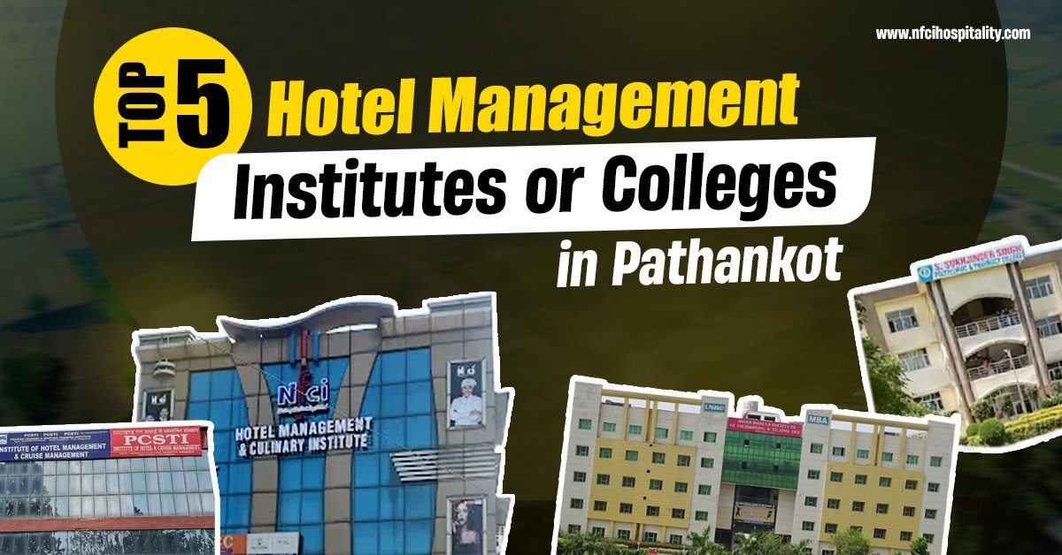 Best Hotel Management Institutes in Pathankot 2025