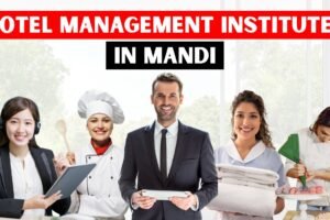 Hotel Management Institutes in Mandi