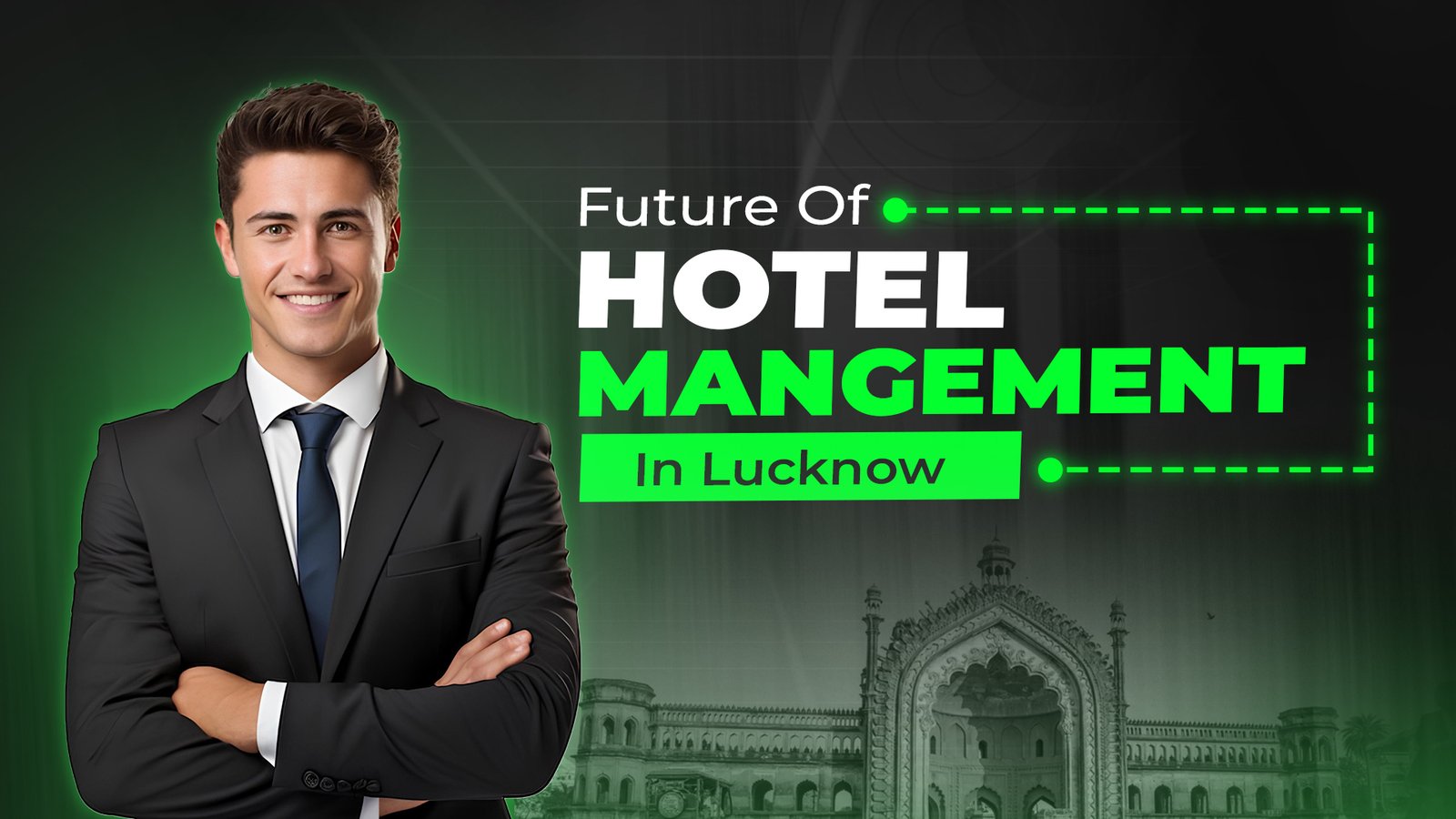 Future of Hotel Management In Lucknow