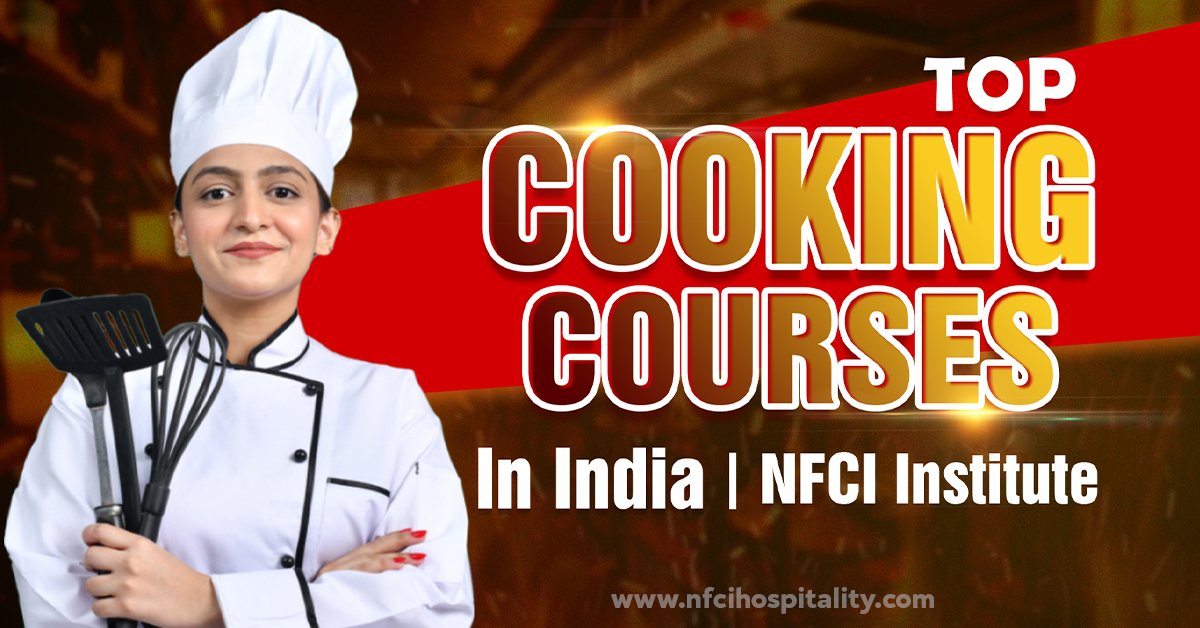 Top Cooking courses in India | 2025-26