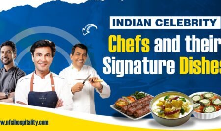 Indian Celebrity Chefs and their Signature Dishes