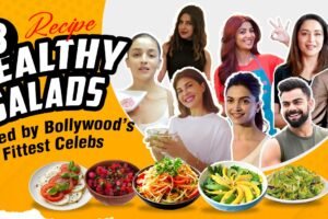 8 Healthy Salads Recipe Loved by Bollywood’s Fittest Celebs