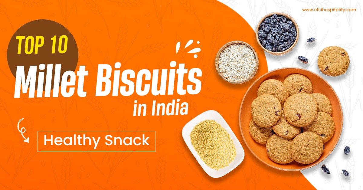 Top 10 Millet Biscuits in India | Healthy Snack
