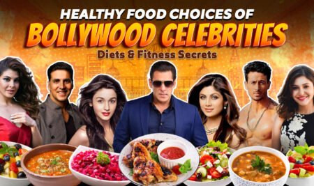 Healthy Food Choices of Bollywood Celebrities: Diets & Fitness Secrets
