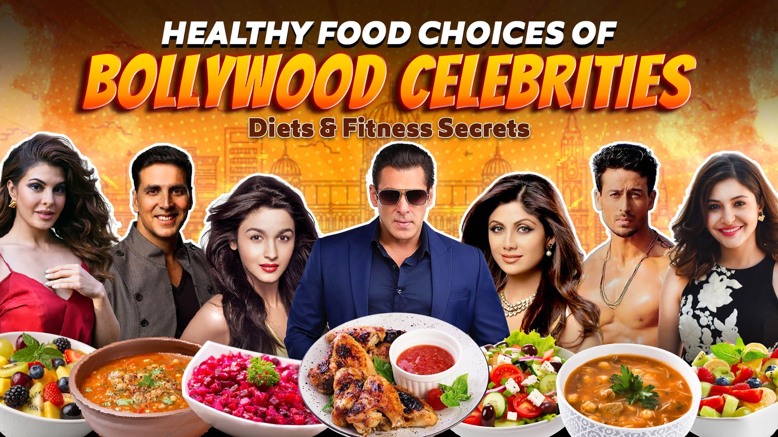 Healthy Food Choices of Bollywood Celebrities: Diets & Fitness Secrets