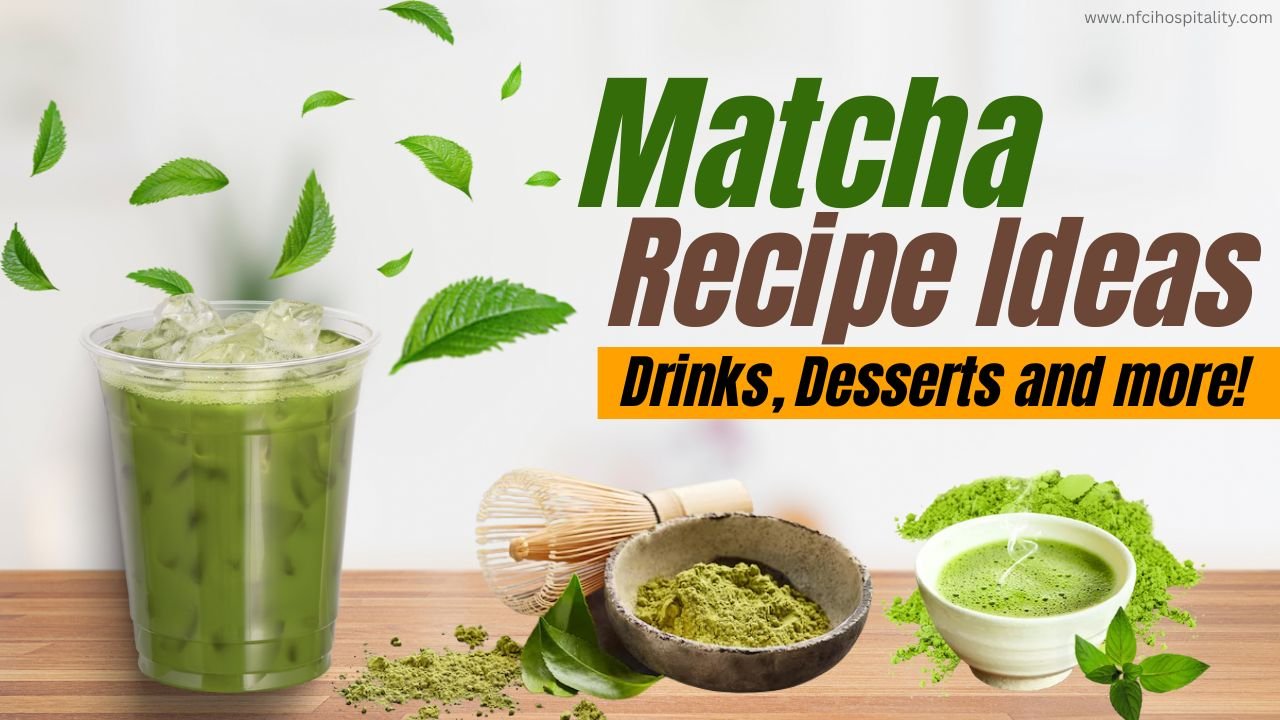 Matcha Recipe Ideas: Drinks, Desserts, and More You Can Try at Home