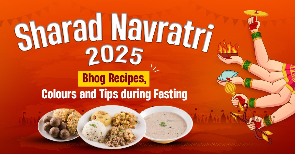 Sharad Navratri 2025: Bhog Recipes, Colours, and Tips during Fasting