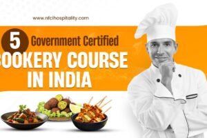 5 Government Certified Cookery Courses in India