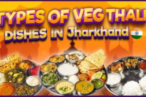 Types of Veg Thali Dishes in Jharkhand