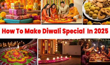 How To Make Diwali Special In 2025