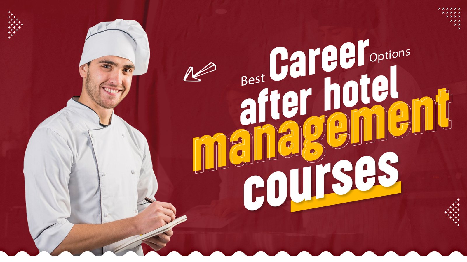 Best Career Options After Hotel Management Courses