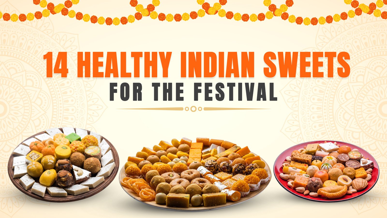14 Healthy Indian Sweets for the festival