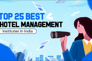 Top 25 best Hotel Management institutes in India