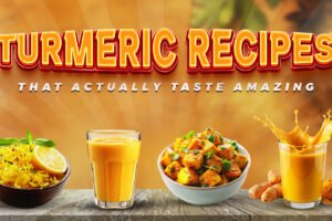 Turmeric Recipes that Actually Taste Amazing Turmeric Recipes that Actually Taste Amazing