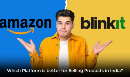 Amazon vs Blinkit: Which Platform is Better for Selling Products in India?