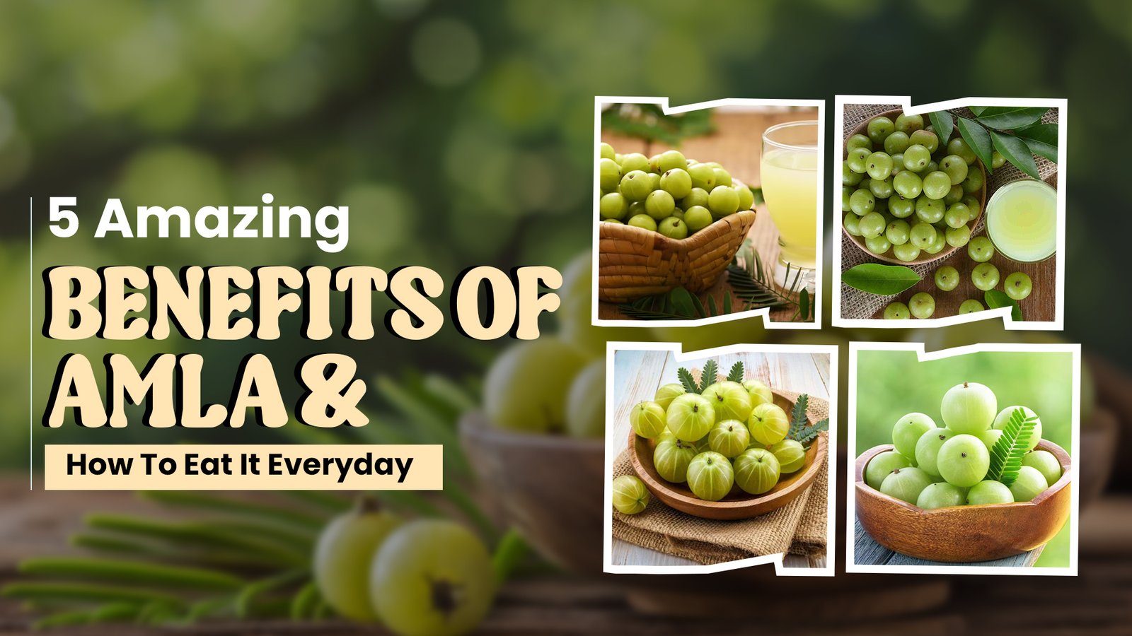 5 Amazing Benefits of Amla & How to Eat It Every Day