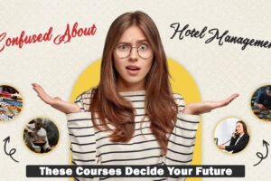 Top 10 Hotel Management Courses in India