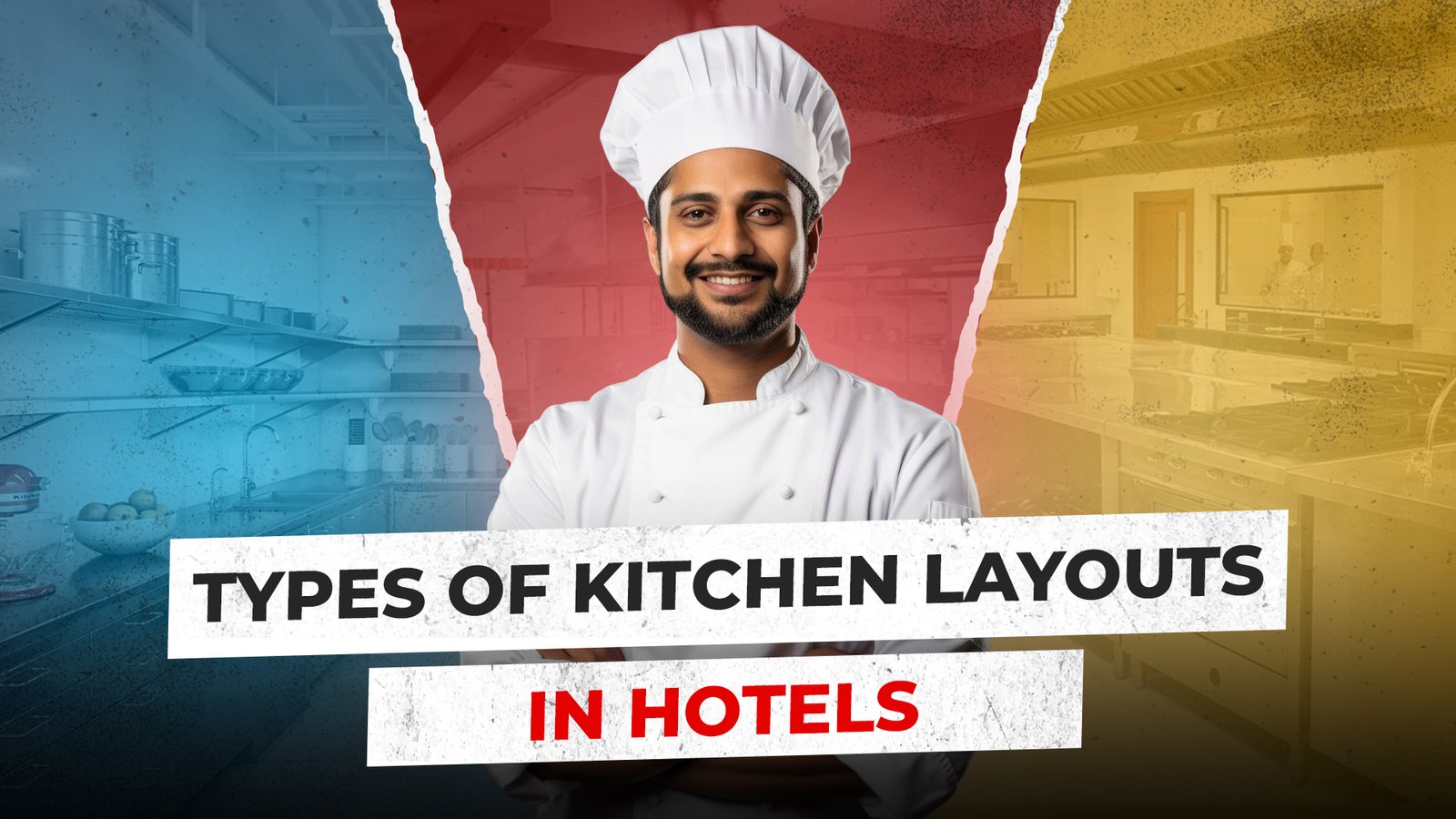 Types of Kitchen Layouts in Hotels