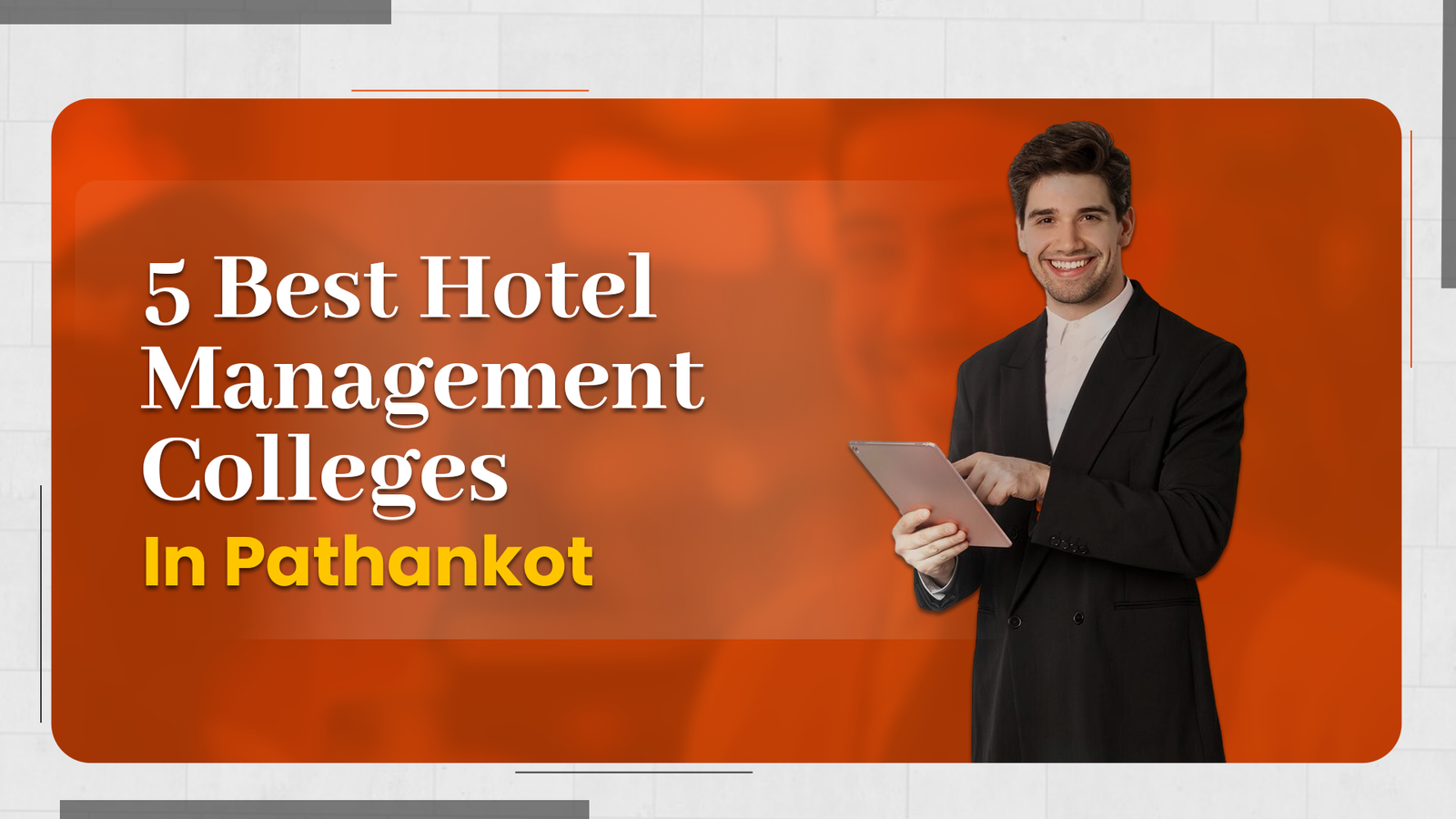 5 Best Hotel Management Colleges In Pathankot