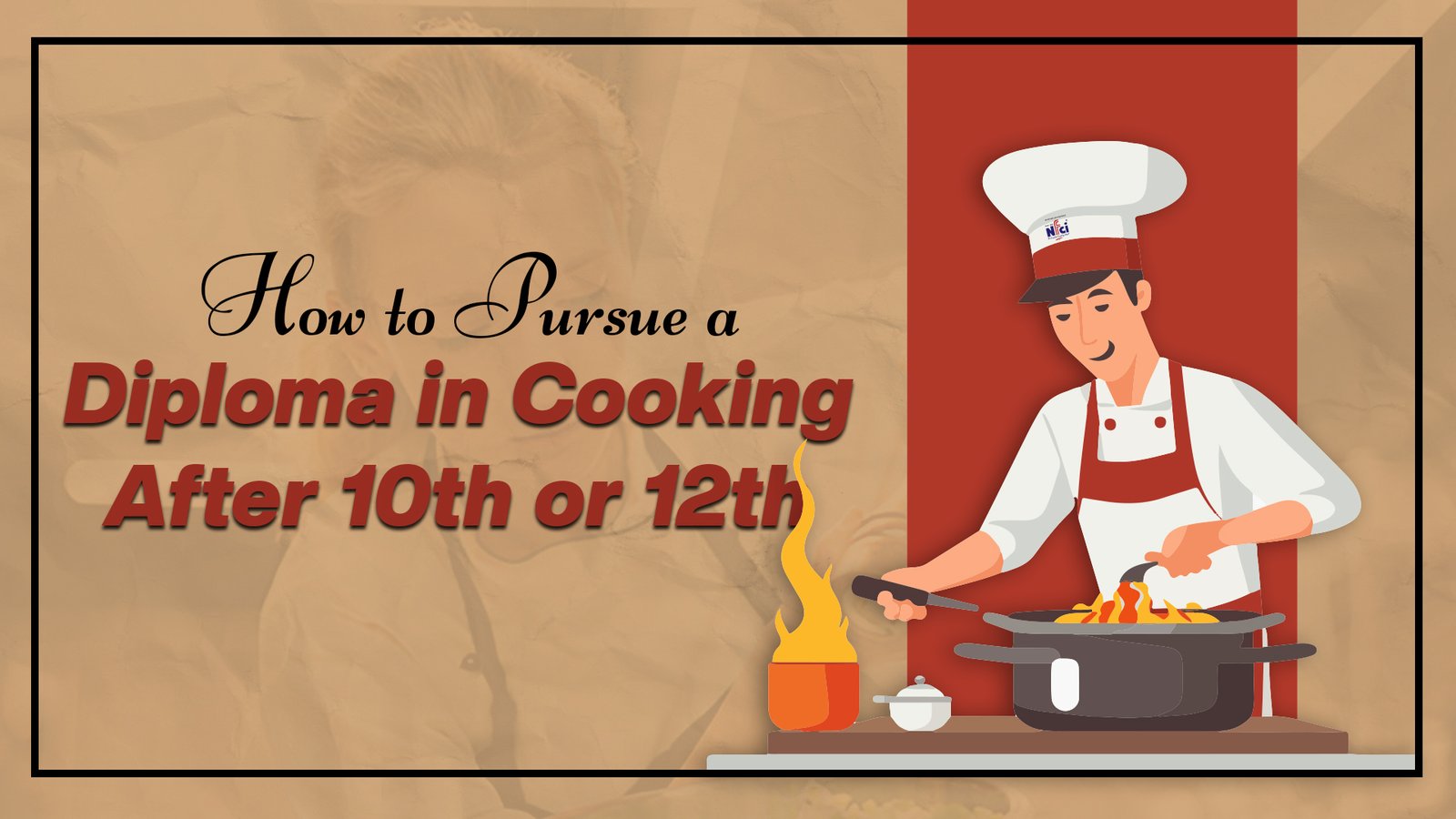 How To Pursue A Diploma In Cooking: A Best Career Option After 10th Or 12th