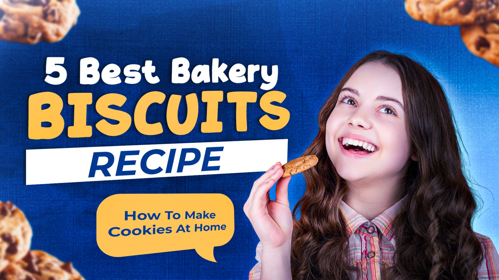 5 Best Bakery Biscuits Recipe | How To Make Cookies At Home