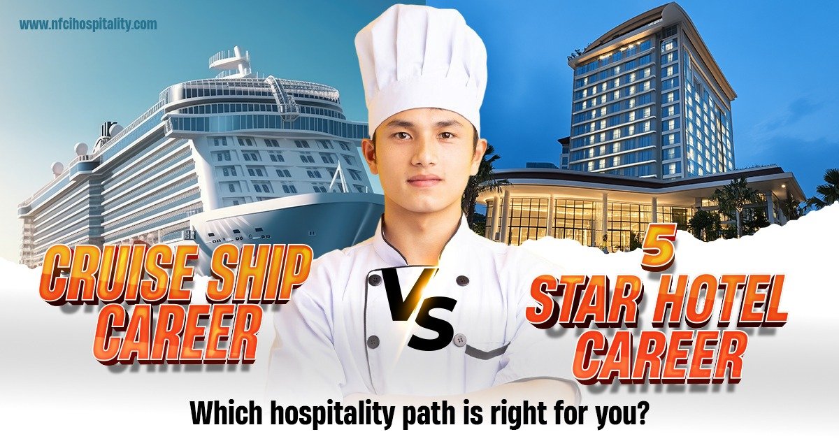 Cruise Ship Career vs 5-Star Hotel Career: Which Hospitality Path Is Right for You?