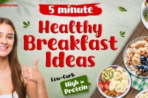 5 minute Healthy Breakfast Ideas, high in protein