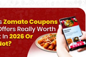 Is Zomato Coupons Offers Really Worth It In 2026 Or Not?